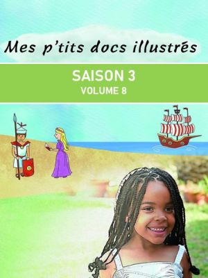 Mes p'tits docs illustrés - Volume 8