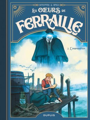 Affiche du document Les coeurs de ferraille - Tome    2 - L'inspiration