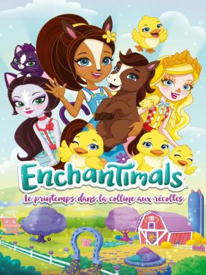 Affiche du document Enchantimals : Le printemps dans la colline aux récoltes