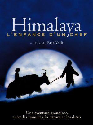 Affiche du document Himalaya, l'Enfance d'un chef