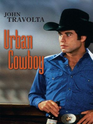 Affiche du document Urban Cowboy