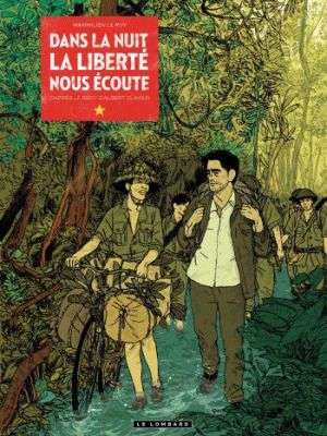 Affiche du document Hors Collection Le Lombard - Dans la nuit, la liberté nous écoute - Dans la nuit la liberté nous écoute