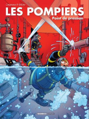 Affiche du document Les Pompiers - Tome   21 - Point de pression  tome 21
