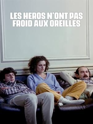 Affiche du document Les héros n'ont pas froid aux oreilles