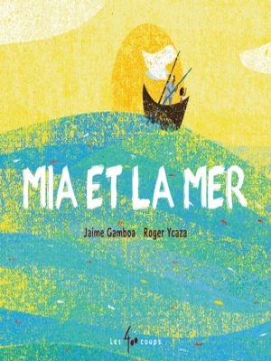 Affiche du document Mia et la mer