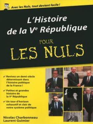Affiche du document L'histoire de la Ve république pour les Nuls, édition poche