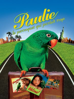 Affiche du document Paulie, le perroquet qui parlait trop