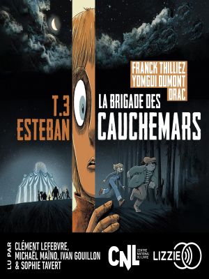 Affiche du document Esteban : La brigade des cauchemars - Tome 3