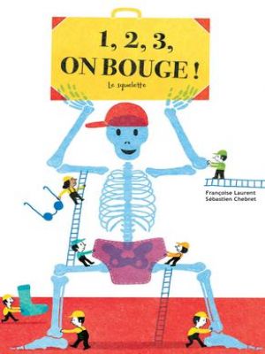 1, 2, 3, on bouge !