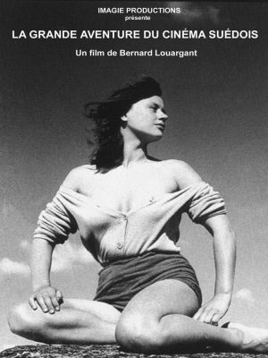 La grande aventure du cinéma suédois