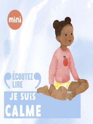 Affiche du document Le yoga des émotions - Je suis calme