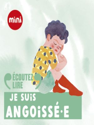 Affiche du document Le yoga des émotions - Je suis angoissé.e