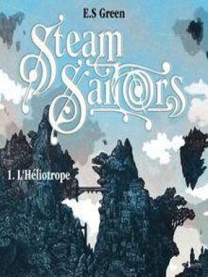 Affiche du document Steam Sailors - Tome 1