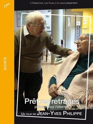Prêtres retraités, prêtres pour l'éternité
