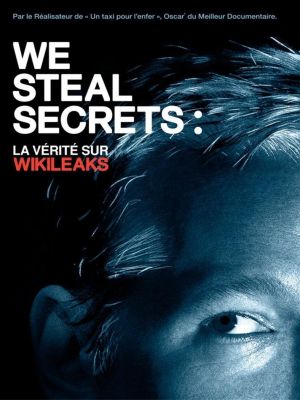 Affiche du document We Steal Secrets : la vérité sur WikiLeaks