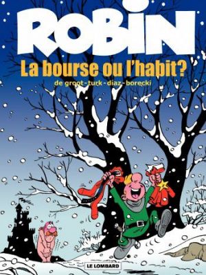 Affiche du document Robin Dubois - Tome   21 - – tome 21 – La Bourse ou l'Habit