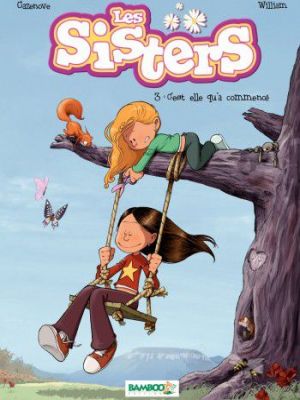 Affiche du document Les Sisters - Tome    3 - C'est elle qu'a commencé