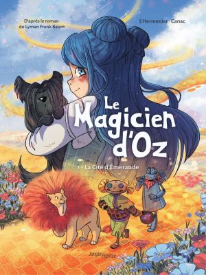 Affiche du document Le magicien d'Oz - Tome    1 - La cité d'Emeraude