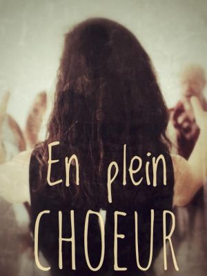 En plein choeur