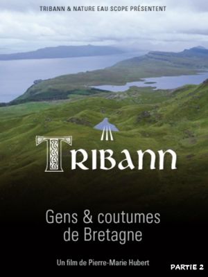 Affiche du document Tribann : Gens et coutumes de Bretagne