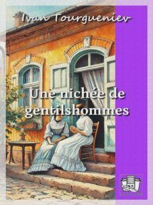 Affiche du document Une nichée de gentilshommes