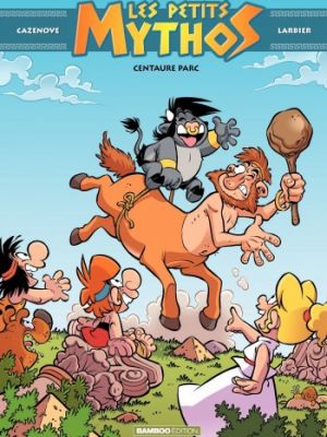 Affiche du document Les Petits Mythos - Tome    8 - Centaure Parc
