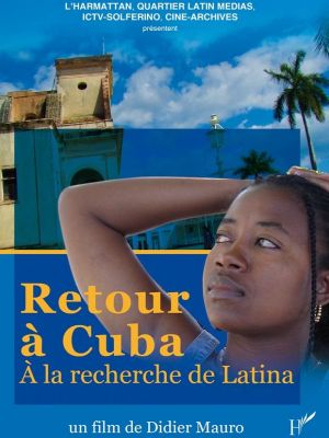 Retour à Cuba, à la recherche de Latina