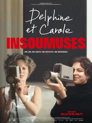 Delphine et Carole insoumuses