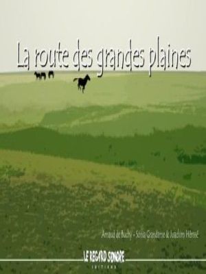 Affiche du document La route des grandes plaines
