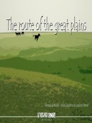 Affiche du document The route of the great plains