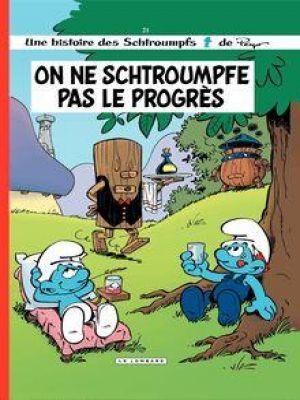 Affiche du document Les Schtroumpfs - tome 21 - On ne schtroumpfe pas le progrès