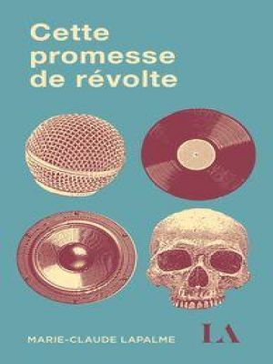 Affiche du document Cette promesse de révolte