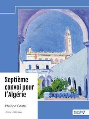 Affiche du document Septième convoi pour l'Algérie