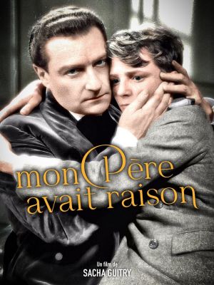 Mon père avait raison