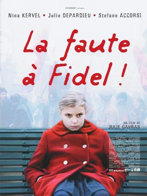 Affiche du document La faute à Fidel !