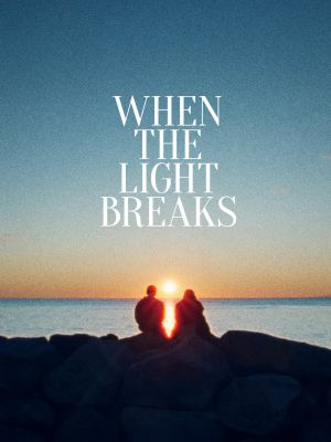 Affiche du document When the light breaks