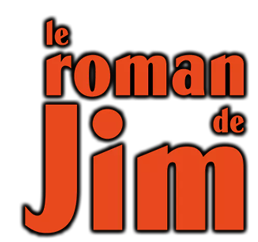 Le roman de Jim