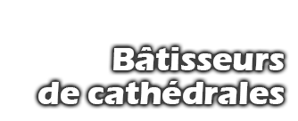 C'est pas sorcier : Bâtisseurs de cathédrales