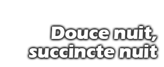 La science des soucis : Douce nuit, succincte nuit