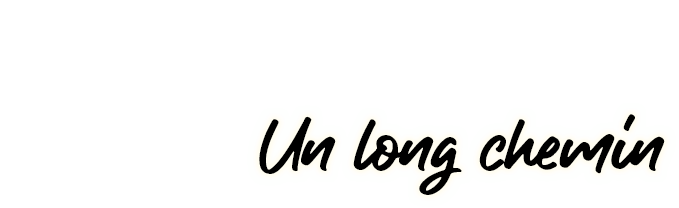 Un long chemin