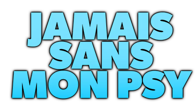 Jamais sans mon psy